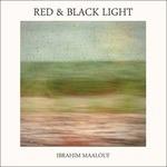 Red and Black Light - CD Audio di Ibrahim Maalouf