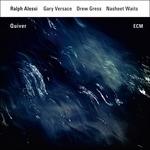 Quiver - CD Audio di Ralph Alessi