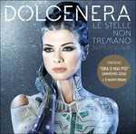 CD Le stelle non tremano. Supernovae (Sanremo 2016) Dolcenera