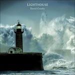 Lighthouse - CD Audio di David Crosby