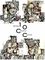 Before During After. The Story of 10cc