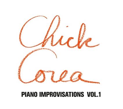 Piano Improvvisations vol.1 - CD Audio di Chick Corea