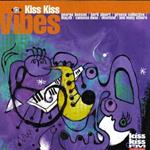 Kiss Kiss Vibes