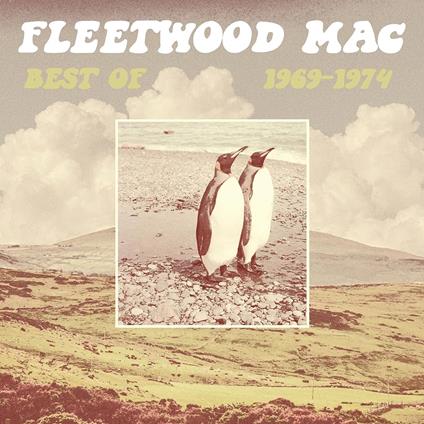 Best Of 1969-1974 - CD Audio di Fleetwood Mac