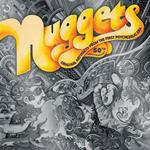 Nuggets. Original Artyfacts from the First Psychedelic Era 1965-1968