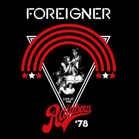 Live at the Rainbow '78 - Vinile LP di Foreigner