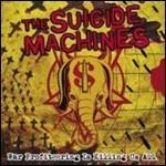 War Profiteering Is Killing Us - CD Audio di Suicide Machines