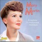 Mary Martin-Broadway To Hollywood - And