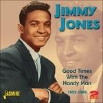 Jimmy Jones-Good Times With The Handy Ma