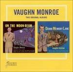 Vaughn Monroe-On The Moon-Beam + Down Me