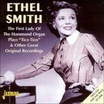 Ethel Smith-The First Lady Of The Hammon