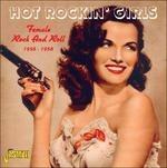 Hot Rockin' Girls. Female Rock and Roll 1956-1958