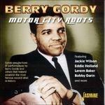 Berry Gordy. Motor City Roots