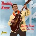 Buddy Knox-Party Doll And Other Hits