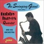 Tubby Hayes-The Swinging Giant. Vol. 1