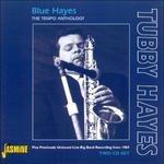 Tubby Hayes-Blue Hayes - The Tempo Antho