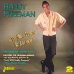 Bobby Freeman-Do You Want To Dance (The