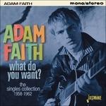 Adam Faith-What Do You Want? (Singles Co