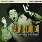 Laurie London-The Whole World In His Han