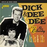 Dick & Dee Dee-The Liberty As. Bs & 33S