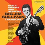 Big Jim Sullivan - Trambone: The Early Groups & Sessions