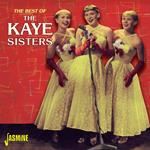 Kaye Sisters-The Best Of