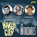 Naked City - The Untouchables