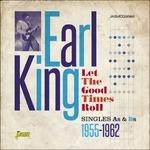 Earl King-Let The Good Times Roll (Singl