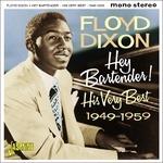 Floyd Dixon-Hey Bartender! His Very Best