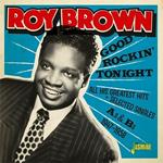 Roy Brown-Good Rockin' Tonight & All His