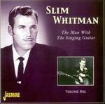Slim Whitman-The Man With The Singing Gu