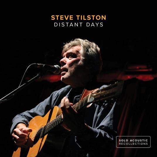 Distant Days - Steve Tilston - CD