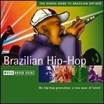 The Rough Guide to Brazilian Hip-Hop - CD Audio