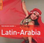 The Rough Guide to Latin-Arabia