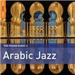 The Rough Guide to Arabic Jazz