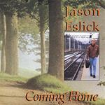 Jason Eslick - Coming Home