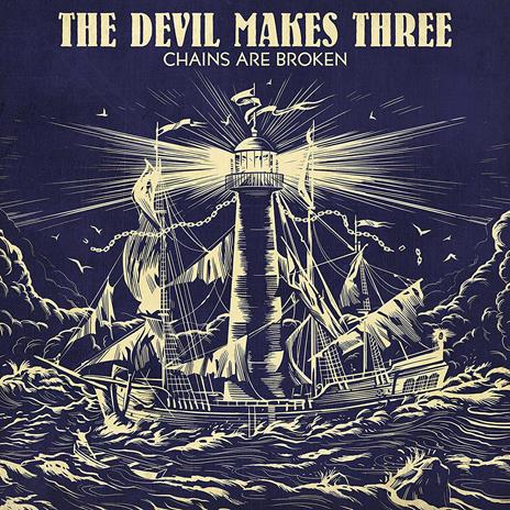 Chains Are Broken (Limited Edition - Coloured Vinyl) - Vinile LP di Devil Makes Three