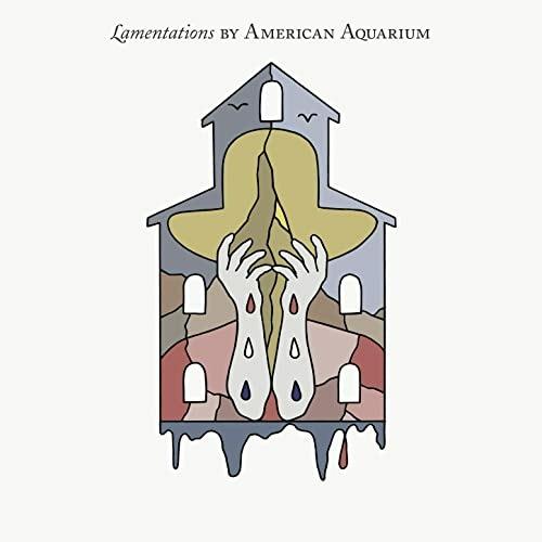 Lamentations - Vinile LP di American Aquarium