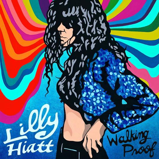 Walking Proof - CD Audio di Lilly Hiatt