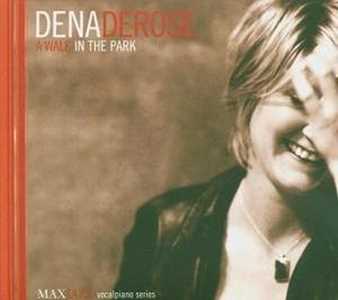 CD A Walk in the Park Dena Derose