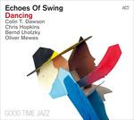 Dancing - CD Audio di Echoes of Swing