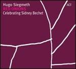 Red Onions. Celebrating Sidney Bechet