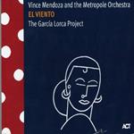 El Viento. The Garcia Lorca Project