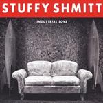 Stuffy Shmitt - Industrial Love
