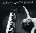 Adrian H & the Wounds