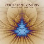 Persistent Visions