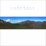 Landmass - CD Audio di Steve Roach