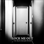 Lock Me Out (Picture Disc)