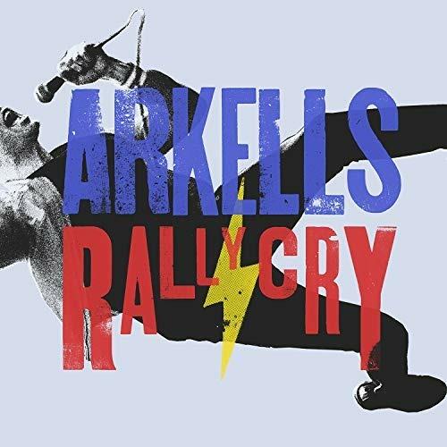 Rally Cry - CD Audio di Arkells