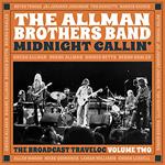 Midnight Callin': The Broadcast Travelog Volume Two